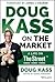 Doug Kass on the Market: A Life on TheStreet