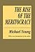 The Rise of the Meritocracy...