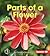 Parts of a Flower (First Step Nonfiction: Pollination)