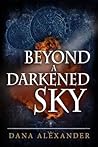 Beyond a Darkened Sky (The Three Keys, #1)