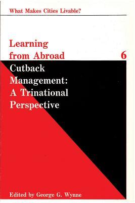 Cutback Management (Learning from Abroad)