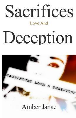 Sacrifices Love and Deception: A Fiction Anthology
