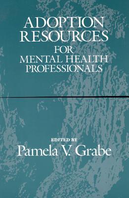 Adoption Resources for Mental Health Professionals