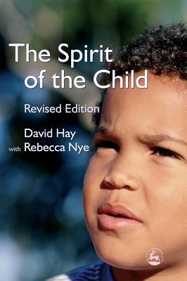 The Spirit of the Child: Revised Edition (Paperback)