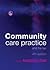 Community Care Practice and the Law: Fourth Edition