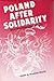 Poland after Solidarity: Social Movements vs. the State