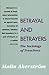 Betrayal and Betrayers: The Sociology of Treachery