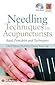 Needling Techniques for Acupuncturists by Xiaorong Chang