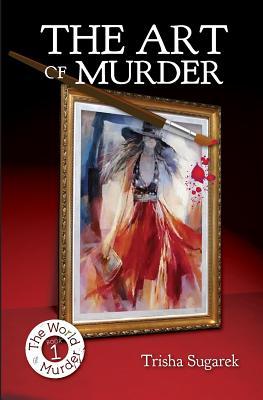 The Art of Murder (The World of Murder #1)