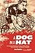 A Dog in a Hat by Parkin Joe
