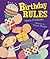 Birthday Rules (Carolrhoda Picture Books)