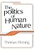 The Politics of Human Nature