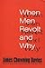 When Men Revolt and Why