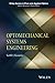 Optomechanical Systems Engineering (Wiley Series in Pure and Applied Optics)