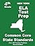 New York 4th Grade ELA Test Prep: Common Core Learning Standards