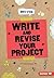 Write and Revise Your Project (Info Wise)