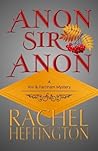 Anon, Sir, Anon (Vivi & Farnham Mystery) Anon, Sir, Anon (Vivi & Farnham Mystery)