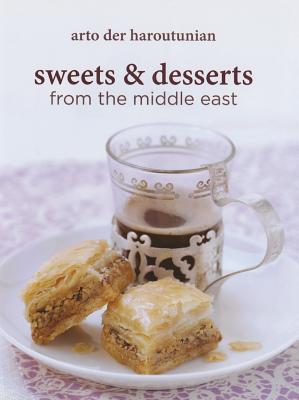 Sweets and Desserts from the Middle East (Hardcover)