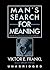 Man's Search for Meaning
