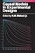 Causal Models in Experimental Designs by Hubert M. Blalock Jr.