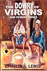 The Dowry of Virgins and Other Stories