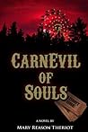CarnEvil of Souls by Mary Reason Theriot