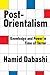 Post-Orientalism: Knowledge...