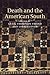 Death and the American South by Craig Thompson Friend Death and the American South by Craig Thompson Friend