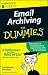 Email Archiving For Dummies