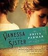 Vanessa and Her Sister by Priya Parmar