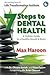 7 Steps to Dental Health: A Holistic Guide to a Healthy Mouth and Body (Life Learning Series)