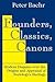 Founders, Classics, Canons: Modern Disputes Over the Origins and Appraisal of the Social Sciences