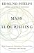 Mass Flourishing by Edmund S. Phelps