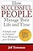 How Successful People Manage Their Life and Time by Jeff Testerman