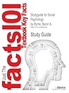 Social Psychology by Byrne, Baron &, ISBN 9780205349777--Study Guide