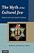 The Myth of the Cultural Je...