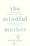 The Mindful Mothe...