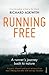 Running Free: A Runner’s Journey Back to Nature