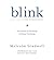 Blink: The Power of Thinking Without Thinking