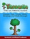 Terraria Tips, Hints, Cheats, Strategy And Walk-through Terraria Tips, Hints, Cheats, Strategy And Walk-through