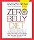 Zero Belly Diet: Lose Up to...
