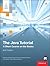 The Java Tutorial: A Short Course on the Basics (The Java Series)
