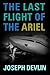 The Last Flight of the Ariel