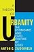 A Theory of Urbanity: The Economic and Civic Culture of Cities