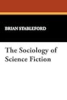 The Sociology of Science Fiction
