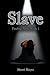 Slave