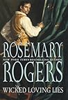 Wicked Loving Lies by Rosemary Rogers