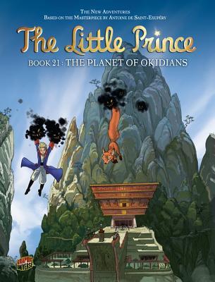 The Planet of Okidians (The Little Prince #21)