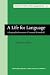 A Life for Language: A biog...