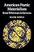 American Poetic Materialism from Whitman to Stevens by Mark Noble